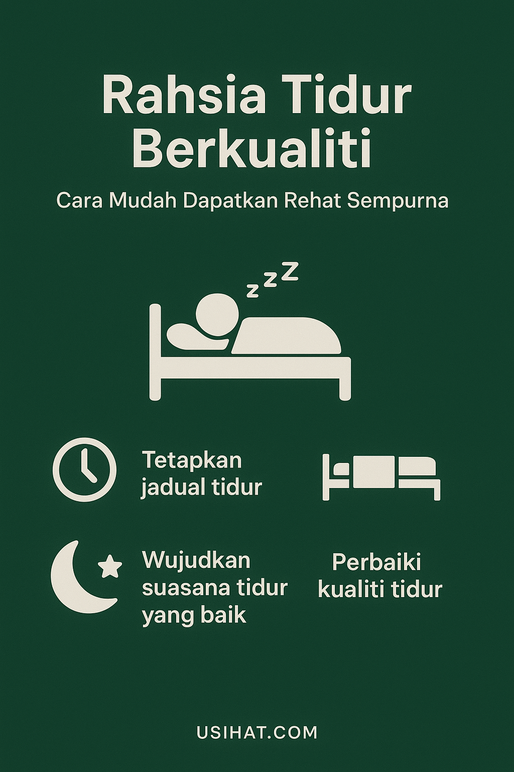 Rahsia Tidur Berkualiti: Cara Mudah Dapatkan Rehat Sempurna